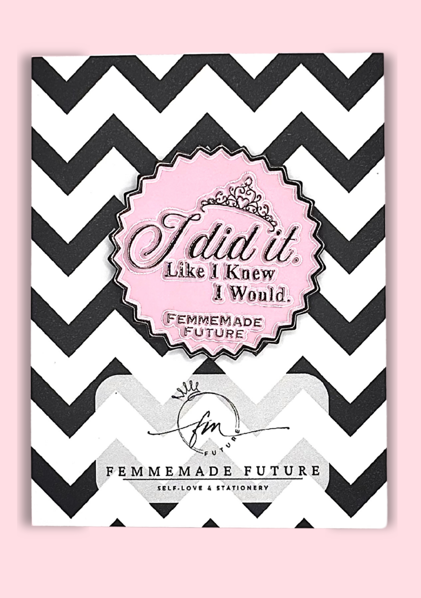 I Did It Enamel Pin